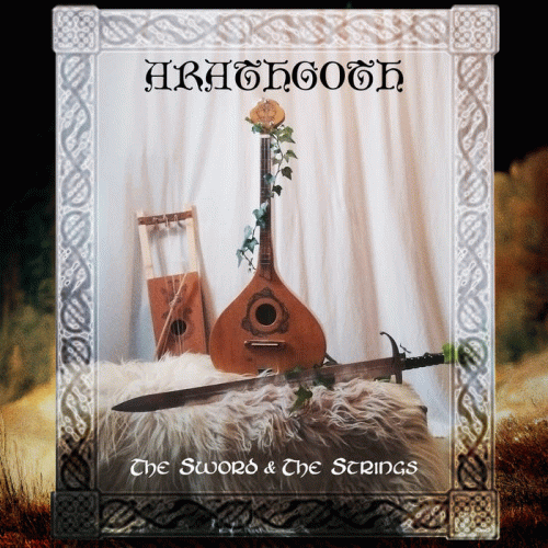 Arathgoth : The Sword and the Strings